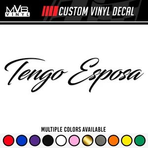 Tengo Esposa Vinyl Decal Sticker Meme Text Car Window - Picture 1 of 4