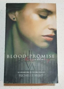 Blood Promise by Richelle Mead Vampire Academy Series Book #4  - Bild 1 von 8