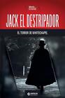 Jack El Destripador, El Terror De Whitechapel By Mente Criminal (Spanish) Paperb