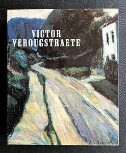 BELGISCHE KUNST - PEINTURE BELGE: Monografie VICTOR VEROUGSTRAETE Monographie - Picture 1 of 5