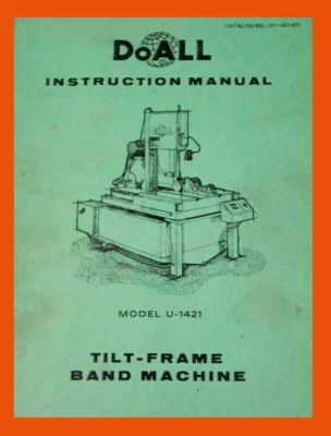 DoALL U-1421 Tilt Frame Bandsaw Saw Operations Maintenance Manual - Image 1 of 2