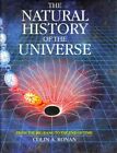 The Natural History of the Universe..., Ronan, Colin A.