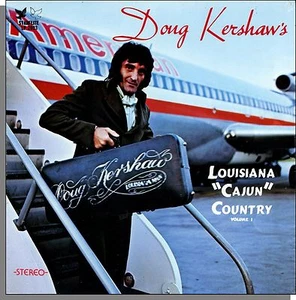 Doug Kershaw - Louisiana "Cajun" Country, Volume 1 - New 1979 LP Record! - Picture 1 of 2