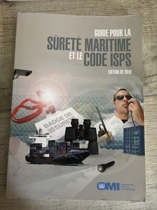 Guide Pour La Sûrete Maritime Et Le Code Isps - Picture 1 of 15