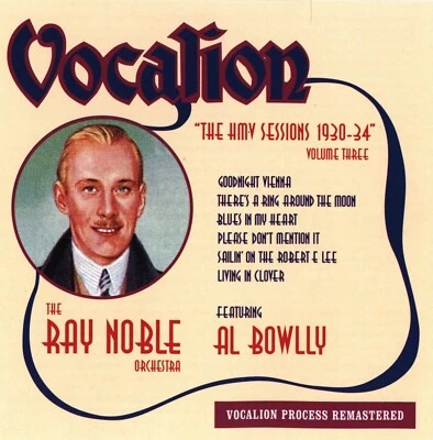 The HMV Sessions 1930-1934 by The Ray Noble Orchestra (CD - 1999) - Image 1 of 3