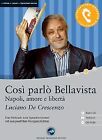 Cosi parlo Bellavista: Das Hörbuch zum Sprachen lernen m... | Buch | Zustand gut