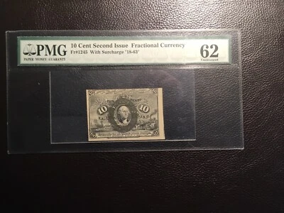10 Cent Fr 1245 Fractional Currency PMG  62 Uncirculated100705 On Back?? - Image 1 of 4