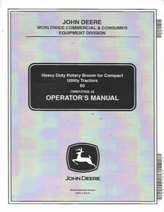 JOHN DEERE HEAVY DUTY ROTARY BROOM FOR COMPACT UTILITY TRACTORS 60 OPERATORS MAN - Picture 1 of 1