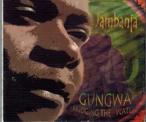 JAMBANJA - GUNGWA - BRIDGING THE WATERS - MINT CD - Imagen 1 de 2
