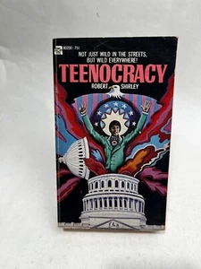 TEENOCRACY Robert Shirley ACE Juvenile Deliquent POLITICAL THRILLER 1st Printing - Picture 1 of 2