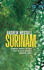 Surinam By Andrew Westoll Paperback / Softback Book The Fast Free Shipping