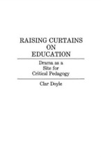 Clar Doyle Raising Curtains on Education (Paperback) (UK IMPORT)