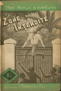 Férenczi Mon Roman d'Aventures N°108 - Bobby Bob - Zone interdite - 1949 - Bild 1 von 1