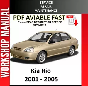 KIA RIO 2001 2002 2003 2004 2005 SERVICE REPAIR WORKSHOP MANUAL 2 - Picture 1 of 1