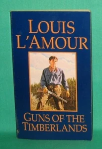 Guns Of The Timberlands-Louis L'amour: 1984 - Picture 1 of 7