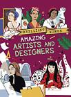 Amazing Artists And Designers (Bril..., Amson-Bradshaw,