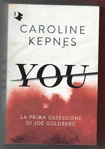 CAROLINE KEPNES - You - OSCAR FABULA 2023 - Foto 1 di 1