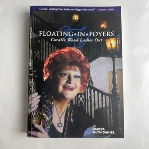 Floating in Foyers by Marya Glyn-Daniel 2006 Coralie Wood Lashes Out Signed - Picture 1 of 8