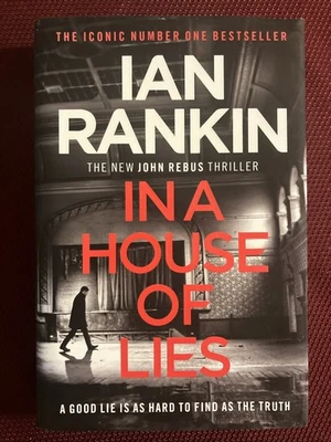 In A House Of Lies by Ian Rankin SIGNED AUTOGRAPHED HC/DJ 1st/1st UK LIKE NEW - Image 1 of 4
