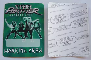 Steel Panther 2015-2016 Concert Tour Green Photo Working Backstage Pass D15 - Bild 1 von 1