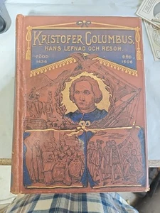 KRISTOFER COLUMBUS, HANS LEFNAD OCH RESOR, WASHINGTON IRVING, 1892 G - Picture 1 of 13