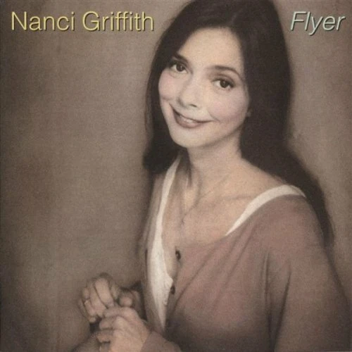 Flyer by Griffith, Nanci (CD, 1994)
