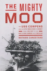 The Mighty Moo - The USS Cowpens (CVL-25) by N. Canestaro (2024) WWII Pacific - Bild 1 von 1