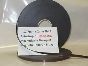 Magnetic Tape,Strip Self Adhesive 12.7mm x 2mm Anisotropoic Strong High Energy - Picture 1 of 10
