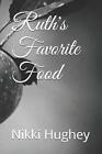 Ruth's Favorite Food By Janet Hughey (English) Paperback Book