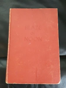 Vintage Blaze Of Noon by Ernest Gann-Copyright 1946 - Bild 1 von 5