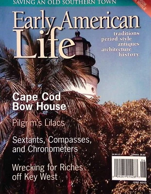 Early American Life Magazine June 2005 Period Style Antiques, History Foto 1 de 2