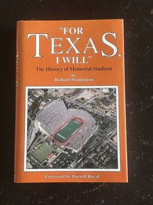 For Texas I Will History UT Texas Football Memorial Stadium "Horns Austin SIGNED Foto 1 de 4
