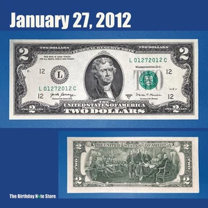 January 27, 2012 Birthday Anniversary $2 Two Dollar Bill Serial Number 01272012 - Picture 1 of 2