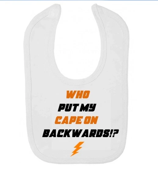 1x Babero de bebé que puso mi capa al revés Superman Hero Batman divertido Foto 1 de 4