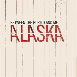 Between the Buried and Me Alaska (Vinyl) 12" Album - Picture 1 of 2