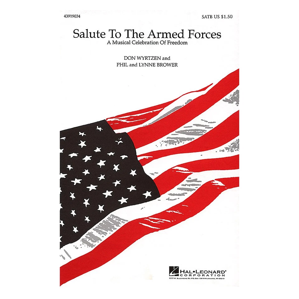 Hal Leonard Salute to The Armed Forces (medley) SATB Arranged by Don Wyrtzen