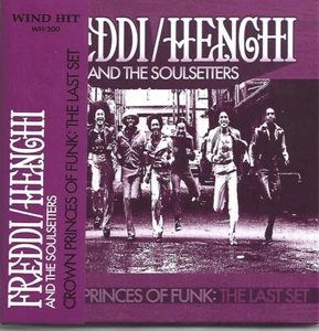 Freddi / Henchi And The Soul Setters - 'Crown Princes Of Funk' The Last Set CD - Picture 1 of 2