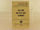 1960  Field Book FM 24-20 Field Wire Techniques Military Communicate