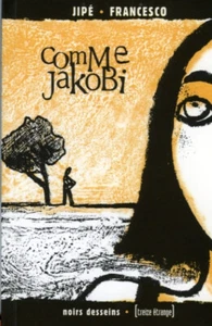 JIPÉ & FRANCESCO COMME JAKOBI - EDITION ORIGINALE TREIZE ETRANGE 1999 - Bild 1 von 4