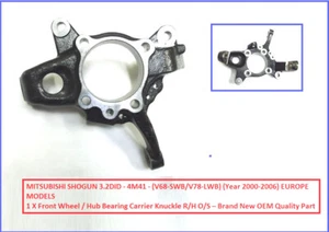 FRONT HUB STEERING KNUCKLE R/H FOR MITSUBISHI PAJERO SHOGUN MK3 3.2DID 2000-2006 - Picture 1 of 1