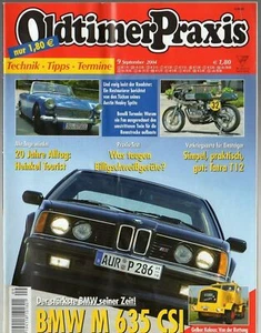 OLDTIMER PRAXIS 9 / 2004 / AUSTIN HEALEY Sprite, BMW 635 CSI, BENELLI Tornado - Bild 1 von 2