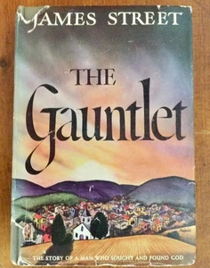 THE GAUNTLET By James Street 1945 1st Edition HC in DJ Theology - Picture 1 of 4