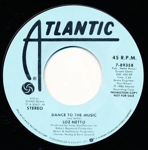 LOZ NETTO - DANCE TO THE MUSIC - ATLANTIC 7-89358 - 45 Record VG+ - Imagen 1 de 2