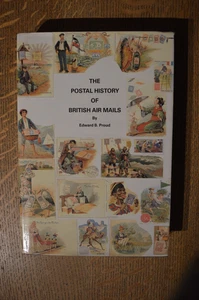 The Postal History of British Air Mails by E B Proud, Hardback, 1991 - Picture 1 of 3