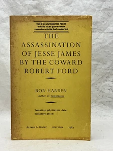 The Assassination Of Jesse James By The Coward Robert Ford PROOF Ron Hansen - Picture 1 of 7