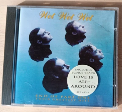 Wet Wet Wet - End of Part Two - Their Greatest Hits - Bild 1 von 3