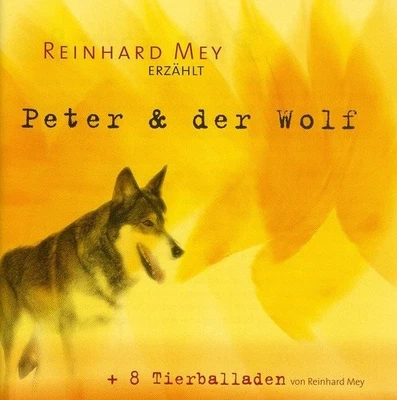 Reinhard Mey Peter und der Wolf + 8 Tierballaden (CD) - Image 1 of 2