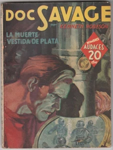 DOC SAVAGE HOMBRES AUDACES MOLINO LA MUERTE VESTIDA DE PLATA K. ROBESON 1940 - Imagen 1 de 1