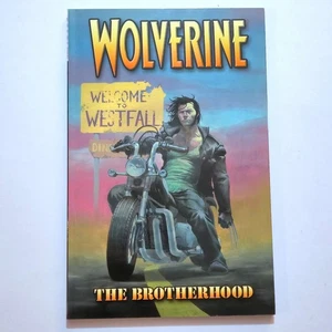 Wolverine: The Brotherhood (Marvel Comics, 2005 TPB – Second Printing) - Picture 1 of 5
