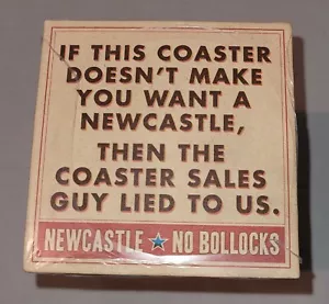 100 Newcastle No Bollocks Beer Coasters - If This Coaster...Sales Guy Lied To Us - Picture 1 of 5